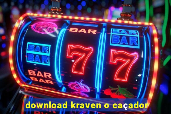 download kraven o caçador